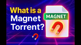 What is a Magnet Torrent? 🧲 | AquaTechFantasy screenshot 4