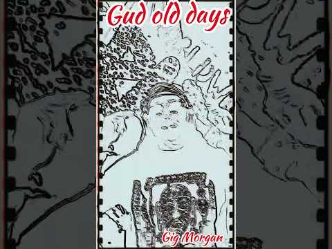 GUD OLD DAYS by GIG MORGAN #SOULFUL HOUSE #SOULFUL AMAPIANO #MUSIC #AFRICA 