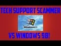 Tech Support Scammer vs Windows 98