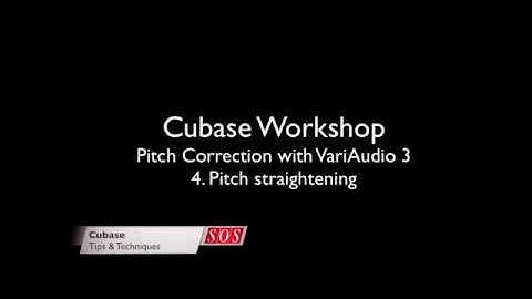 Cubase Pro 10’s VariAudio 3 Pitch-correction - Pitch Straightening