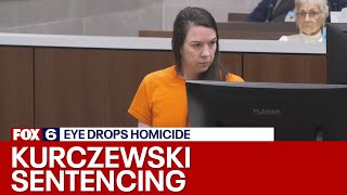 Wisconsin eye drops homicide case; Jessy Kurczewski sentencing | FOX6 News Milwaukee
