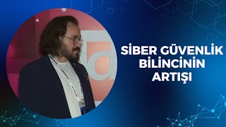 Siber Güvenlik Bilincinin Artışı