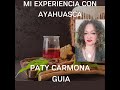 Ayahuasca (Yague) Mi experiencia