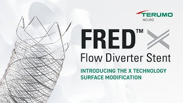 Next-Gen Flow Diversion: FRED X Introduces X Technology