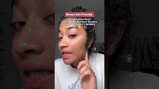 REALISTIC brown girl friendly discoloration/acne skincare routine THATS SIMPLE & EFFECTIVE 🤎