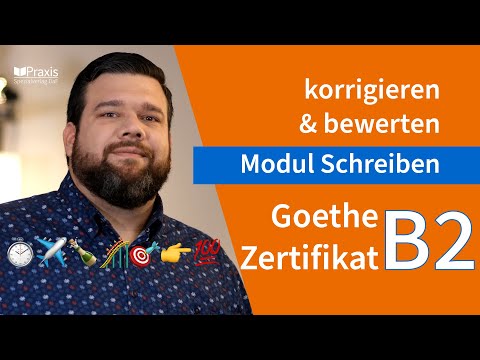 New Korrektur und Bewertung: Goethe-Zertifikat B2, Modul SCHREIBEN