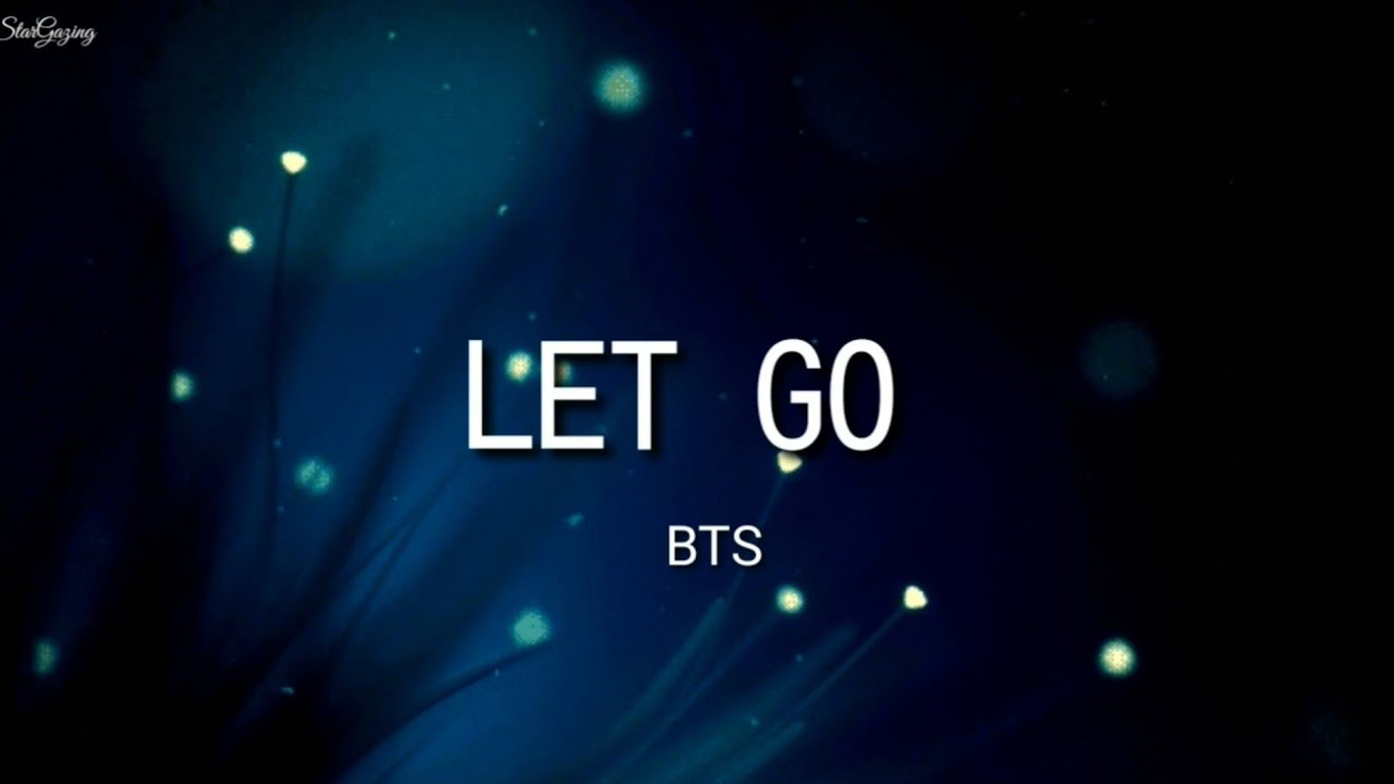 Bts let go