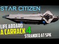 Life aboard a carrack  4  stranded at spk  star citizen 3221 multicrew adventure