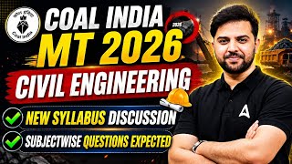 Coal India MT 2026 Civil Engineering | New Syllabus Discussion | Expected Questions