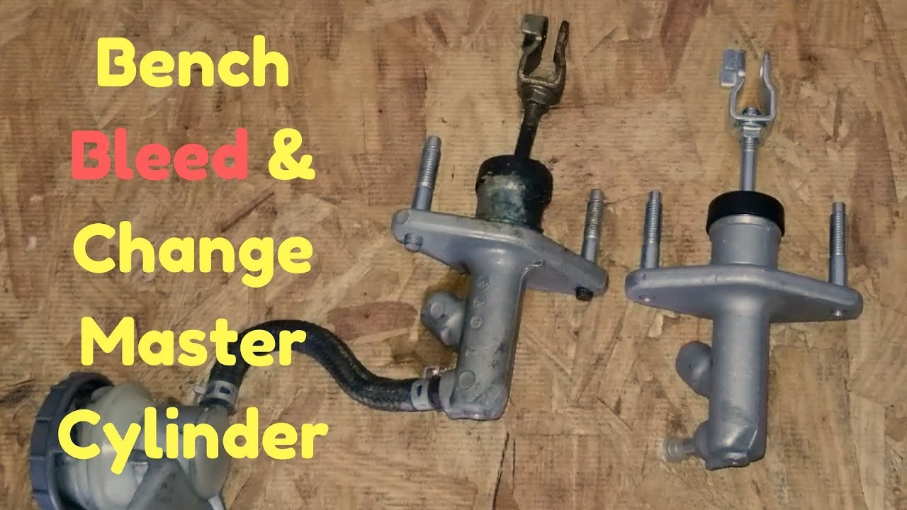 Bench Bleed Clutch Master Cylinder And Replace Youtube