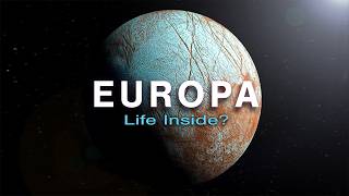 Why NASA is Obsessed With Jupiter's Icy Moon (EUROPA DOCUMENTARY)