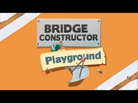 Bridge Constructor Playground - Universal - HD Gameplay Trailer - YouTube
