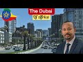 He Is Turning Addis Ababa Ethiopia Into The Dubai Of Africa He Is Turning Addis Ababa Ethiopia Into The Dubai Of Africa