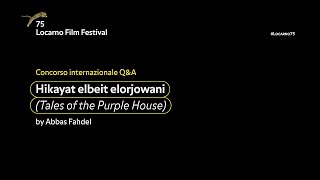 HIKAYAT ELBEIT ELORJOWANI (TALES OF THE PURPLE HOUSE) (CI) Q&amp;A