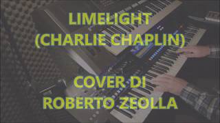 Video thumbnail of "LIMELIGHT (CHARLIE CHAPLIN) - ROBERTO ZEOLLA ON YAMAHA GENOS"