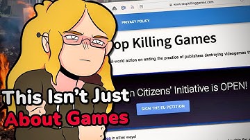 Stop Killing Games EXPLAINED (ADHD Edition)