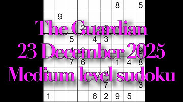 Sudoku solution – The Guardian 23 December 2025 Medium level