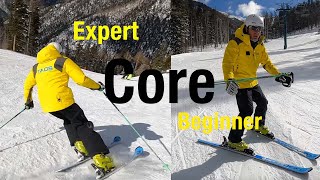 Core, Connecting the Upper and Lower Body, Beginner Through Expert Skier