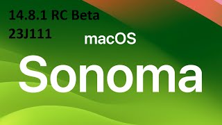 macOS 14.8.1 RC Sonoma Beta 23J111 download and create bootable installer for any Macs from macOS