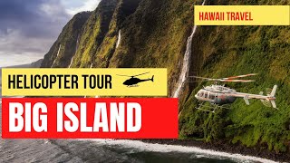 Big Island | Hawaii Helicopter Tour