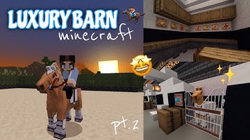 LUXURY Equestrian Barn✨ ~  minecraft speedbuild pt.2🐴