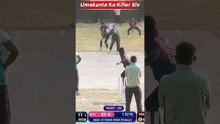 Umakanta Ka Killer Six 💥🏏 #cricket #trending #shorts