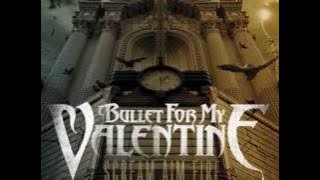 Bullet for My Valentine - Deliver us from Evil