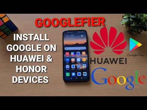 NEW Method Install GMS To Huawei / Honor Devices Using Googlefier - Easy u0026 Simple