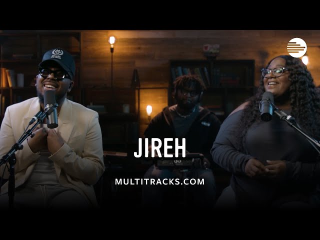 Maverick City Music - Jireh (MultiTracks Session) class=