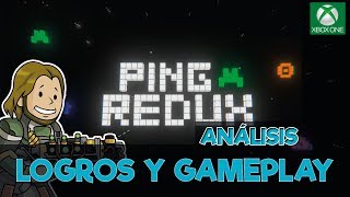 PING REDUX - ANALISIS: Logros y Gameplay [XBOX ONE]