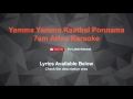 Yamma yamma kaathal ponnama 7am arivu karaoke