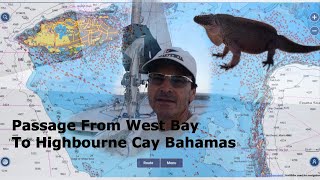 Sailing From West Bay To Highbourne Cay Bahamas