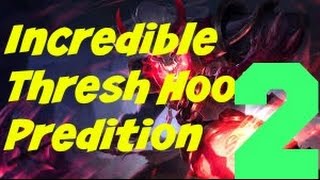 Incredible Thresh Hook Prediction #2