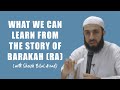 WHAT WE CAN LEARN FROM THE STORY OF BARAKAH RA | SHEIKH BILAL ASSAD | MOTIVATION | SELF IMPROVEMENT