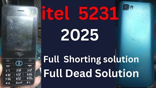 itel it5231 Full Shorting Solution 2025 | itel it5231 Dead Solution 2025