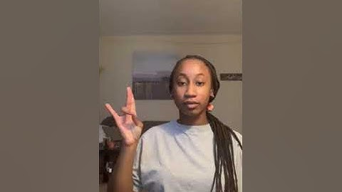 ASL-101: Video Submission 6