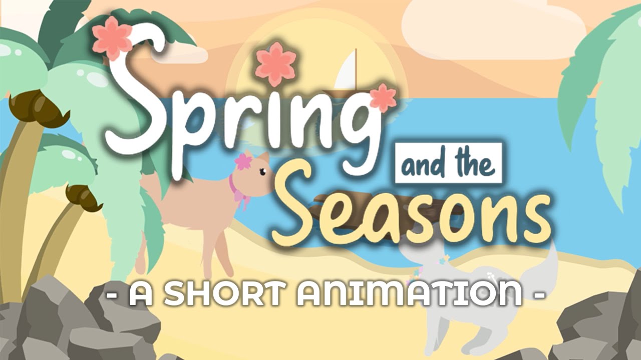 Spring And The Seasons - A short animation - YouTube