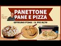 PANETTONI, PANE E PIZZE - TEST EFFEUNO P134A EVOLUTION 🤩😃