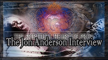 The JON ANDERSON Interview | The Heart of Prog