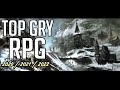 TOP 25 Nadchodzących Gier RPG [2020/2021/2022]