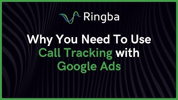 Why You Need To Use Call Tracking With Google Ads