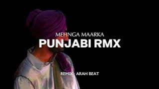 LAGU ATAM REMIX PUNJABI || MEHNGA MAARKA || BY : ARAH BEAT ||💫