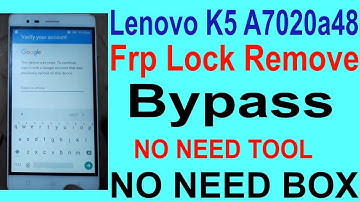 How To Lenovo K5 A7020a48 Frp Lock Remove.