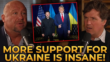Tucker Carlson and Alex Jones BLAST Continued US Support for Ukraine and War With Russia