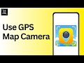 Wie Benutzt Man Eine GPS Kartenkamera App