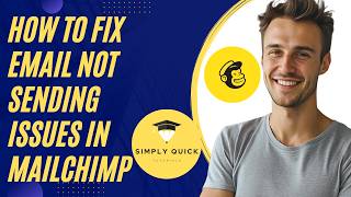How to Fix Email Not Sending Issues in Mailchimp 2026 Step-by-Step Tutorial