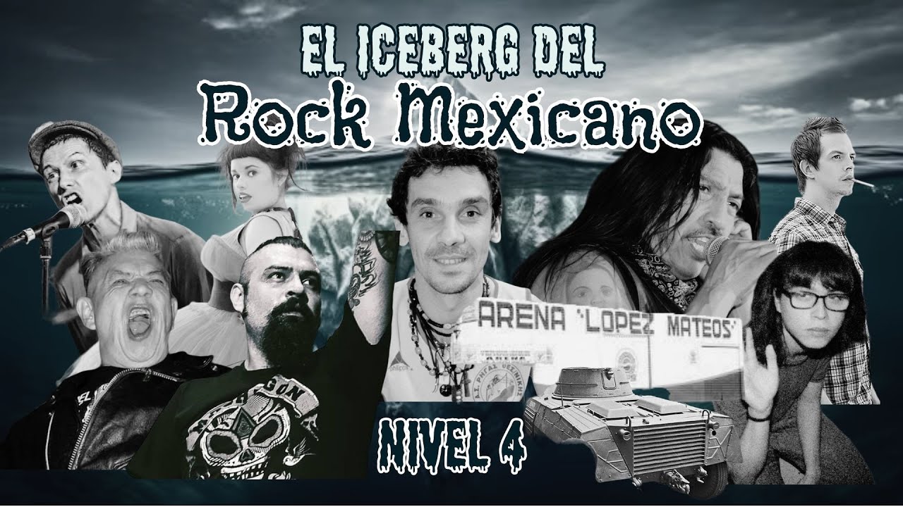 El ICEBERG del ROCK MEXICANO - Nv.4 | Súbele y Escucha