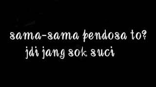 Download Lagu sama-sama pendosa jadi jang sok suci