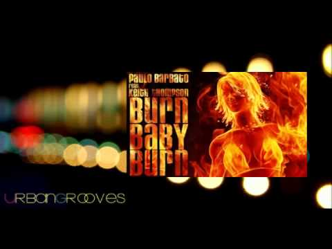 Paolo Barbato Feat Keith Thompson - Burn baby burn...