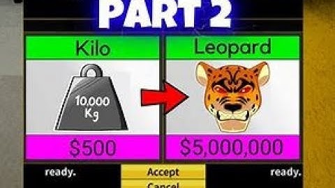 trading kilo up till I get leopard part 2